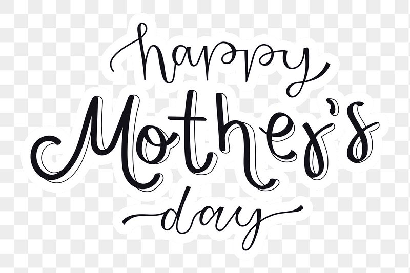 Png Happy Mother's Day quote | Free PNG - rawpixel