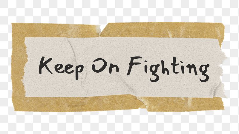 PNG keep on fighting, motivational | Free PNG - rawpixel