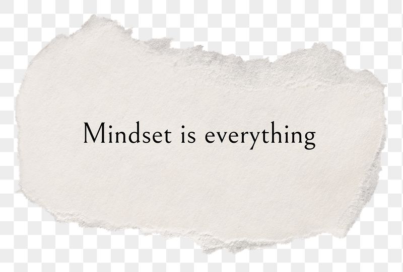 PNG mindset is everything, DIY | Free PNG - rawpixel