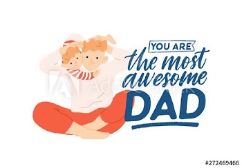 Postcard template with smiling father and little boy having fun together and You Are The Most Awesome Dad lettering