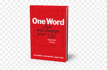 Published February 4, 2016 At - One Word That Will Change Your Life