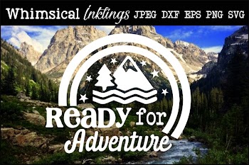 Ready For Adventure SVG