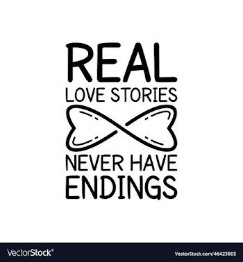 real love stories never have endings quote