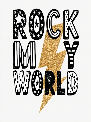 Rock My World Typography Poster