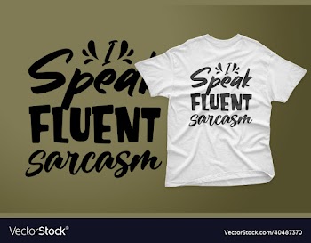 sarcasm typography lettering quotes t shirt design