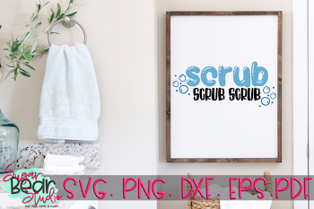 Scrub Scrub Scrub - A Hand Washing SVG