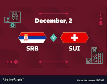 serbia vs switzerland football 2022 group g world