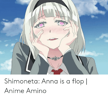 Shimoneta Anna Is a Flop | Anime Amino | Anime Meme on ME.ME