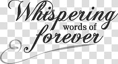Small poem lines , whispering words of forever text transparent background PNG clipart