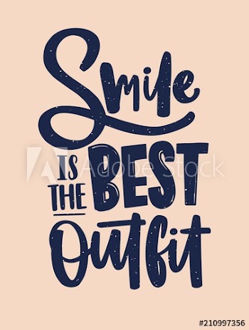 Smile Is the Best Outfit inscription written with cursive calligraphic font