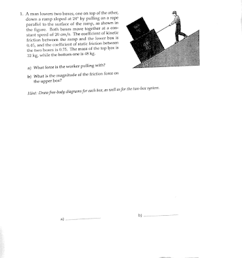 Solved: . A Man Lowers Two Boxes, One On Top Of The Other ...
