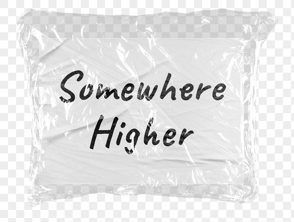Somewhere higher png word sticker, | Free PNG - rawpixel