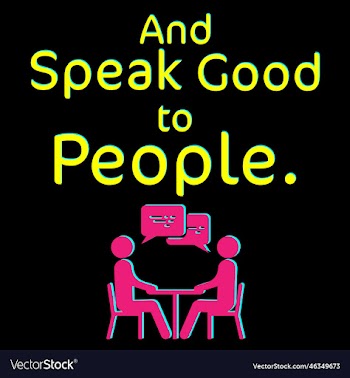 speak good to people islamic qoutes quranic