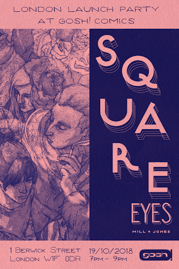 Square Eyes Launch Party — Gosh Comics