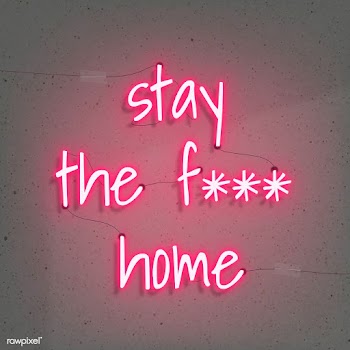 Stay the f*** home during the coronavirus pandemic neon sign  | Free  illustration - 2311024