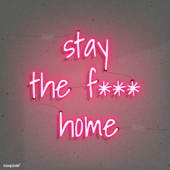 Stay the f*** home during the coronavirus pandemic neon sign vector | Free  vector - 2311036