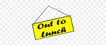 Student Lunch Clipart Image - Out To Lunch Sign