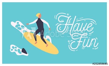 Summer postcard template with male surfer on surfboard or man surfing in sea or ocean and Have Fun wish written with cursive calligraphic font