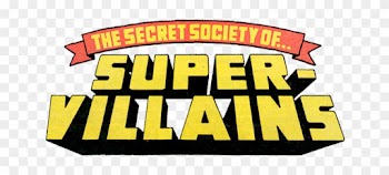 Super Alphabet Draft - Secret Society Of Super Villains