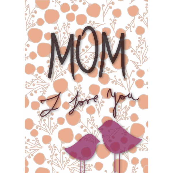 SVG 039039Mom I Love You039039 card