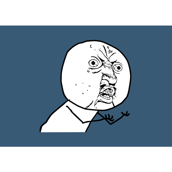 SVG Y U NO GUY