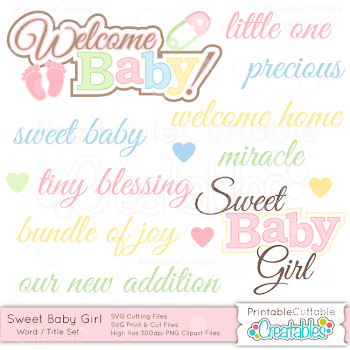 Sweet Baby Girl Word/Title Set SVG Cuts & Clipart