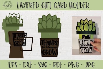 Thanks for Helping Me Grow SVG, Gift Card Holder SVG