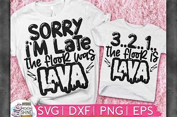 The Floor Is Lava Set of 2 SVG DXF PNG EPS