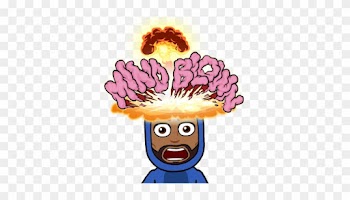 The Truth Is In Our Natural State We Experience The - Blown Mind Clip Art Gif