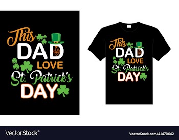 this dad love st patricks day