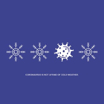 This design tackles one of the myths surrounding the COVID19 virus.Cold weather and snow CANNOT kill the coronavirus. Image created by Georgie Wood. Submitted for United Nations Global Call Out To Creatives - help stop the spread of COVID-19.