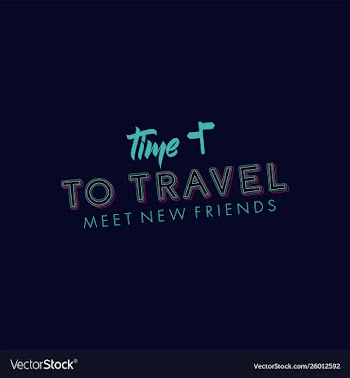 Time to travel meet new friends banner vector image