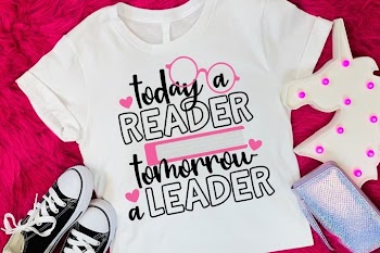 Today a Reader Tomorrow a Leader SVG DXF PNG