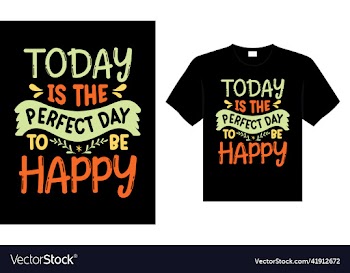 today is the perfect day to be happy