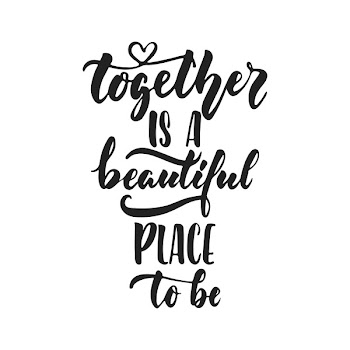 Together is a beautiful place to be - hand drawn wedding romantic lettering phrase isolated on the white background. Fun brush ink vector calligraphy quote for greeting cards design, photo overlays