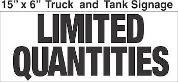 Truck And Tank Signs 15x6 Limited Quantities