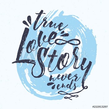 True Love Story Never Ends message handwritten with gorgeous cursive font against blue circular paint stain on background