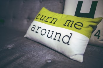 Turn me around pillow