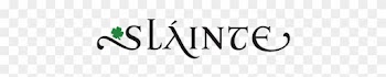 Unique Black And White Scroll Clip Art Slainte Four - Sláinte