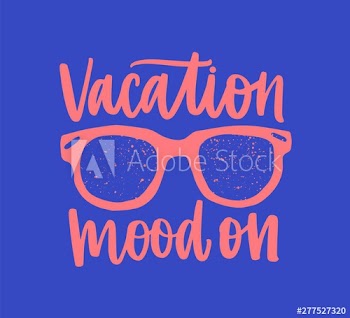 Vacation Mood On motivational phrase or message handwritten with elegant calligraphic script and world map