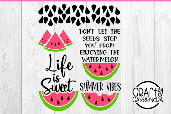 Watermelon svg - summer time summer vibes - inspirational