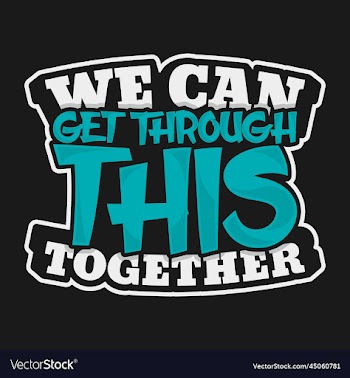 we can get through this together typography quote