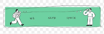 We need space png social distancing doodle sticker