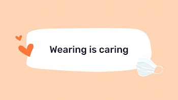 Wearing is caring vector presentation template