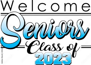 welcome seniors class of 2023 blue