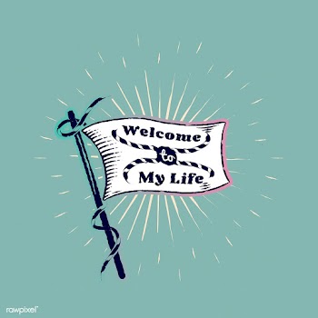Welcome to my life flag | Free stock vector - 581712