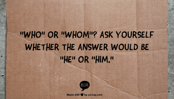 Who vs. Whom: Quick & Easy Ways to Remember | Grammar Girl