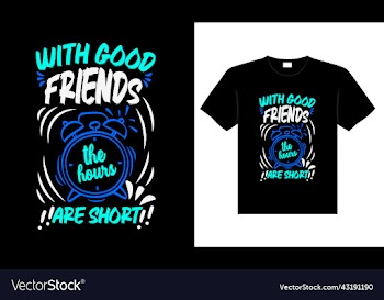 with good friends the hours are short
