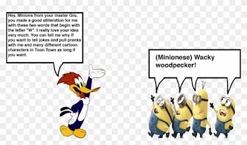 Woody Woodpecker Meets The Minions By Darthranner83 - Woody Woodpecker Words