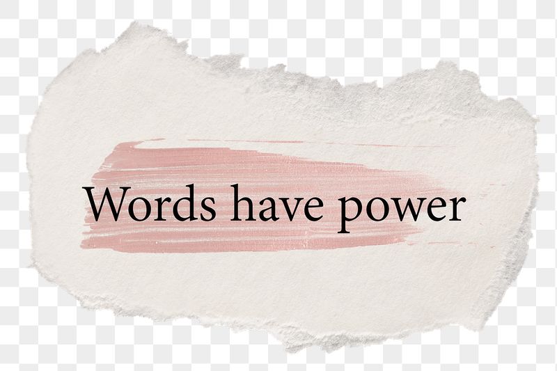 Words have power png quote | Free PNG - rawpixel